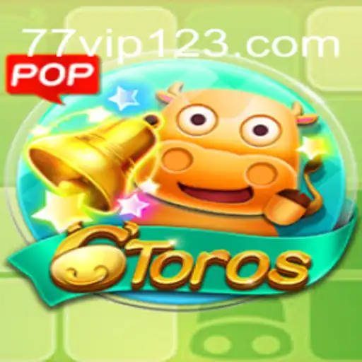 Explorando o Fascinante Mundo de 6Toros e 77VIP.COM