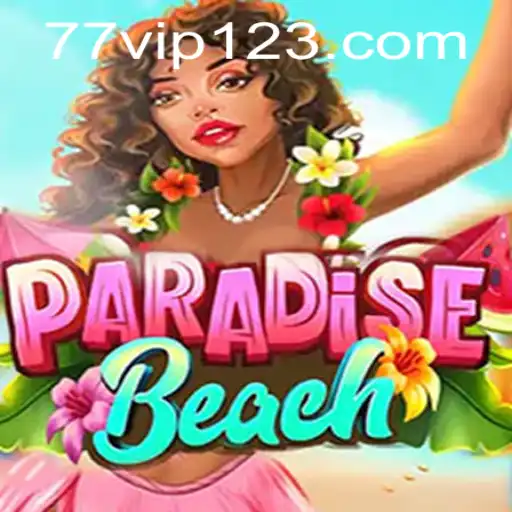 Descubra o Mundo Fascinante de ParadiseBeach: Uma Jornada em 77VIP.COM